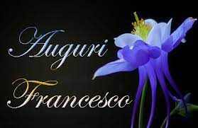 Auguri Francesco Frasi Di Compleanno Onomastico E Congratulazioni