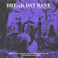 Erledigen sie ihre bankgeschäfte jederzeit schnell und sicher. Lil Turbo Break Dat Bank Btb Lyrics Genius Lyrics