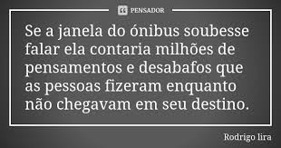 Se A Janela Do Onibus Soubesse Falar Rodrigo Lira