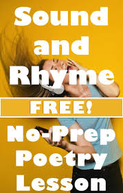 Sound And Rhyme Lesson Free Poetry Lessons Poetry Lessons High School Creative Writing Exercises
