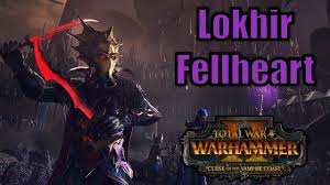 Warhammer Total War 2 Curse Of The Vampire Coast Lokhir Fellheart New Flc Legendary Lord Total War Warhammer 2 Vampire Coast Dlc Youtube Warhammer Vampire Total War
