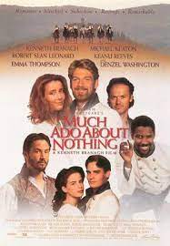 Much ado, much ado, wherefore art thou much ado? Much Ado About Nothing 1993 Film Wikipedia