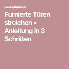 Furnierte Turen Streichen Anleitung In 3 Schritten Anleitungen Kuchen Streichen Furnierte Mobel Streichen