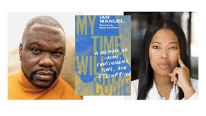My Time Will Come: An Evening with Ian Manuel and Brittany K. Barnett
