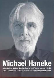 Michael Haneke : Gespräche mit Thomas Assheuer.