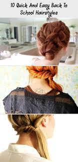 10 Quick And Easy Back To School Hairstyles For High School Teens And College Students You Ll Hairstyles For School Back To School Hairstyles Quick Hairstyles