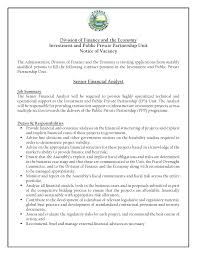 Home group job description 1 job details job title: The Administrator Of The Division Of Finance And The Economy Invites Suitably Qualified Persons To Apply For The Contract Position Of Senior Financial Analyst In The Investment And Public Private Partnership Unit