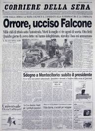 Con l'espressione strage di capaci si fa riferimento all'attentato mafioso portato a termine il 23 maggio 1992 a pochi chilometri da palermo, vicino. Orrore Ucciso Falcone Il Racconto Del 23 Maggio 1992 Attraverso Le Colonne Del Corriere Della Sera Latuanotizia
