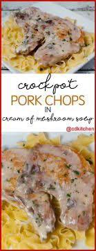 Crock Pot Pork Chops In Cream Of Mushroom Soup Recipe From Cdkitchen Com Pork Chop Recipes Crockpot Easy Pork Chop Recipes Recipe With Cream Of Mushroom Soup