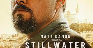 Stillwater feels like a movie filmed in a slightly blurry state of mind, then reshaped in the editing ultimately, stillwater is meant to be a film about how living in a foreign location changes a person. Stillwater First Trailer Poster And Images For Matt Damon S Latest