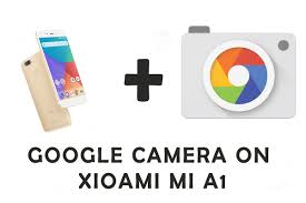 These are all the requirements. How To Install Google Camera On Xiaomi Mi A1 Without Root Laptrinhx