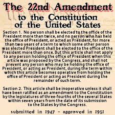The 22nd Amendment Limited The Presidents Term To Only Two Four Year Terms Or A Total Of Ten Years In O Constitution Government Politics American Constitution
