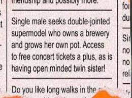 Classified ads used to be the best way to sell all of the stuff that you no longer needed. 15 Of The Strangest Singles Ads