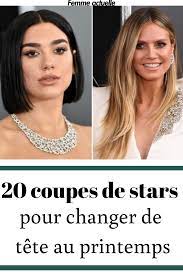 20 Coupes De Cheveux De Stars Pour Changer De Tete Au Printemps Coupe De Cheveux Nouvelle Coupe De Cheveux Cheveux