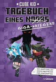 Tagebuch eines wahren kriegers seitenbereiche: Tagebuch Eines Giga Kriegers Von Cube Kid Ebook Thalia