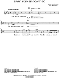 Baby Please Don T Go Sheet Music 4 Arrangements Available Instantly Musicnotes