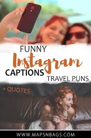 101 Best Travel Puns Funny Instagram Captions That You Ll Love Travel Puns Funny Instagram Captions Instagram Captions Travel
