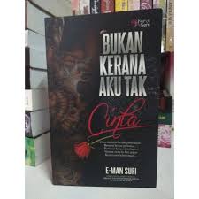 Unknown february 5, 2014 at 2:20 am. Preloved Novel Bukan Kerana Aku Tak Cinta Shopee Malaysia