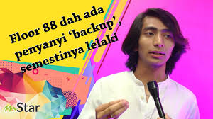 Floor 88 Dah Ada Penyanyi Backup Semestinya Lelaki Cari Perempuan Bukan Untuk Jadi Penyanyi Video Mstar