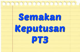 Nota ringkas, kerja kursus, contoh jawapan, jadual peperiksaan, semakan keputusan pt3, jadual waktu peperiksaan, Semakan Keputusan Pt3 2019 Pentaksiran Tingkatan 3