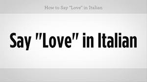 If you want to know how to say love in italian, you will find the translation here. How To Say Love In Italian Italian Lessons Youtube