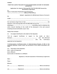 A free letter asking your bank to close your account, along with tips to make sure it goes smoothly. Form For Claim Of Balance In The Savings Bank Account Of Deceased Depositor Po Tools