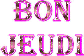 Image result for JE TE SOUHAITE UN EXCELLENT JEUDI BISOUS