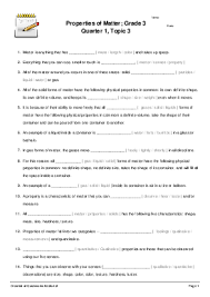 When describing gas, the word invisible would be one of the properties of gas. Properties Of Matter Grade 3 Quarter 1 Topic 3 Fill In The Blank Sentences Worksheet Quickworksheets