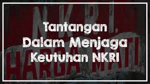 Dan ini adalah awal ketidakharmonisan hubungan keduanya yang diwarnai dengan nafsu untuk ingin saling mengintervensi dang menguasai. Tantangan Dalam Menjaga Keutuhan Nkri Beserta Contoh Freedomsiana