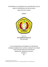 Membantu pegawai menyadari kemampuan potensinya. Pengembangan Karir Pegawai Negeri Sipil Dalam Jabatan Struktural Di Dinas Sosial Provinsi Jawa Timur
