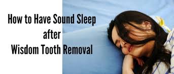 How do you sleep comfortably after tooth extraction surgery? How To Have Sound Sleep After Wisdom Tooth Removal Stellar Dental Maryland