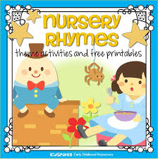 Nursery Rhymes Theme Activities And Printables For Preschool And Kindergarten Kidsparkz