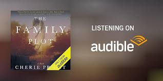 The Family Plot Audiobook by Cherie Priest