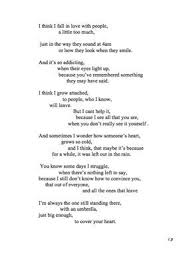 I want to stay to the end. I Think I Fall In Love With People A Little Too Much Just In The Way They Sound At 4am Or How They Look When They Smile And Words Poem Quotes
