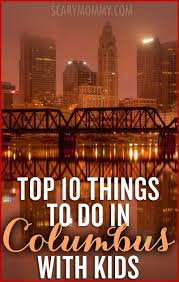 What a great time we had. Top Things To Do In Columbus With Kids Family Guide