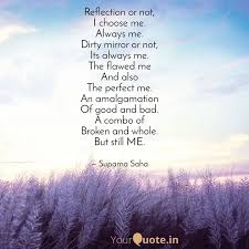 Reflection Or Not I Choo Quotes Writings By Suparna Saha Yourquote
