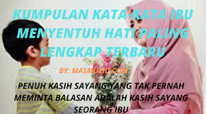 Kata Kata Ibu Mutiara Bijak Untuk Ibu Tercinta Menyentuh Hati Terlengkap