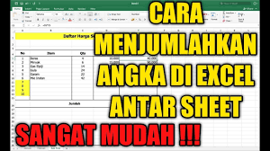Cara Menjumlahkan Angka Di Excel Antar Sheet Di 2021