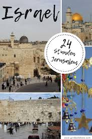 Wir stellen hier eine umfassende karte dieser magischen stadt bereit, so dass sie sich ganz. Jerusalem Israel An Einem Tag Sehenswurdigkeiten Tipps Reisen Reise Inspiration Israel