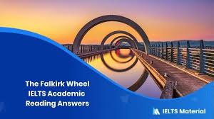 Check spelling or type a new query. Ielts Academic Reading The Falkirk Wheel Answers Ieltsmaterial Com