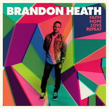 Brandon Heath Positive Encouraging K Love