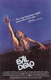 The Evil Dead 1981 Dir Sam Raimi Evil Dead Movies Classic Horror Movies Movie Posters Vintage