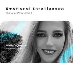 Emotional Intelligence: The Inner Work