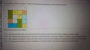 An 8x8 grid requires you use the numbers 1 to 8, and so on. Solved Is It Possible To Omit Any Numbers Or Hints In The Chegg Com