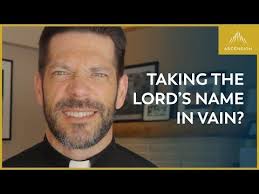 Why Is Taking the Lord's Name in Vain Wrong?