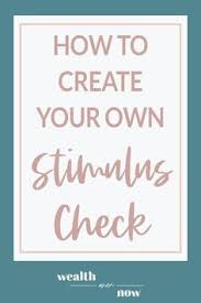 How You Can Create Your Own Stimulus Check Personal Budget Financial Tips Money Saving Tips