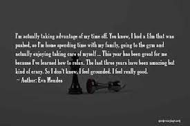 Top 4 Family Taking Advantage Of Me Quotes Sayings