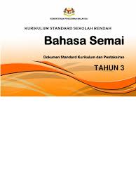 Dokumen standard kurikulum kssr 3. Dskp Kssr Semakan 2017 Bahasa Semai Tahun 3