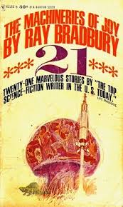 Machineries of Joy by Ray Bradbury