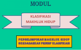 Check spelling or type a new query. Modul Ukbm Ipa Kelas Vii Smp Mts Klasifikasi Makhluk Hidup 3